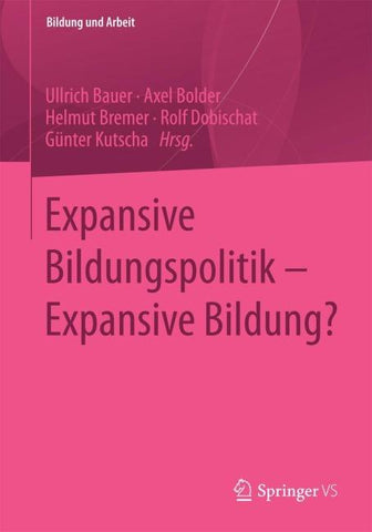 Expansive Bildungspolitik – Expansive Bildung?