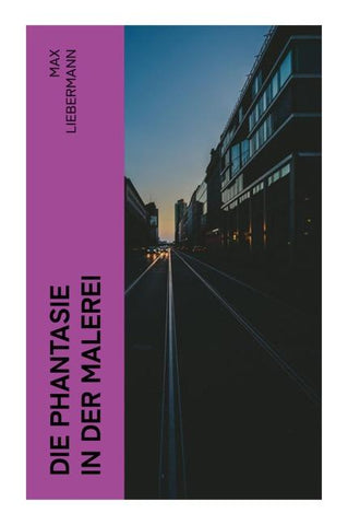 Die Phantasie in der Malerei