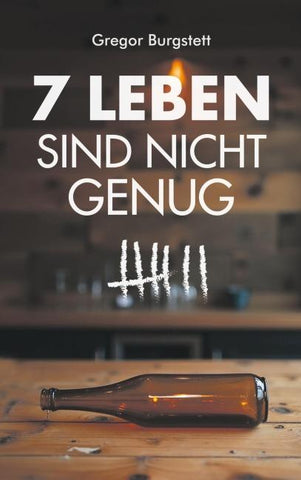 7 Leben sind nicht genug