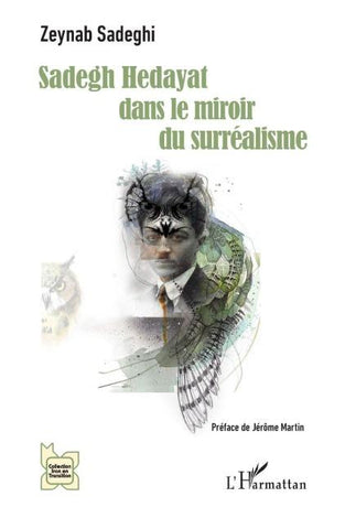 Sadegh Hedayat dans le miroir du surréalisme
