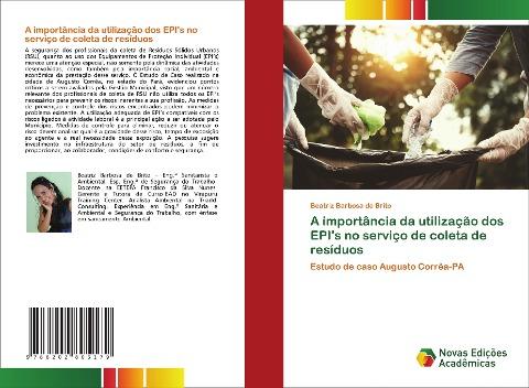 A importância da utilização dos EPI's no serviço de coleta de resíduos