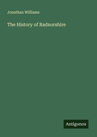The History of Radnorshire