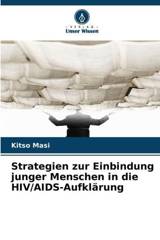 Strategien zur Einbindung junger Menschen in die HIV/AIDS-Aufklärung