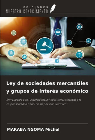 Ley de sociedades mercantiles y grupos de interés económico