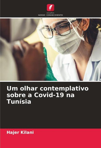 Um olhar contemplativo sobre a Covid-19 na Tunísia