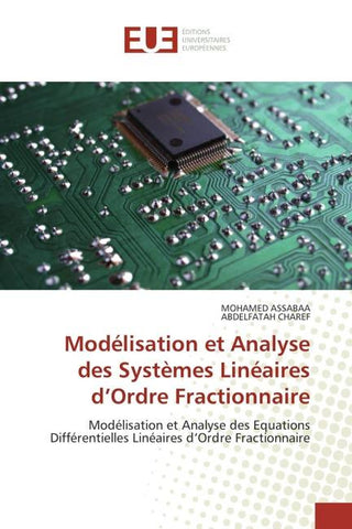 Modélisation et Analyse des Systèmes Linéaires d'Ordre Fractionnaire