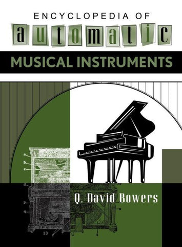 Encyclopedia of Automatic Musical Instruments