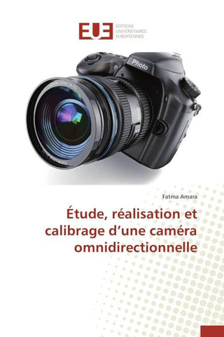 Étude, réalisation et calibrage d'une caméra omnidirectionnelle