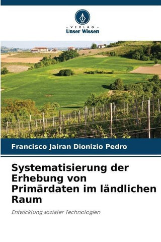 Systematisierung der Erhebung von Primärdaten im ländlichen Raum