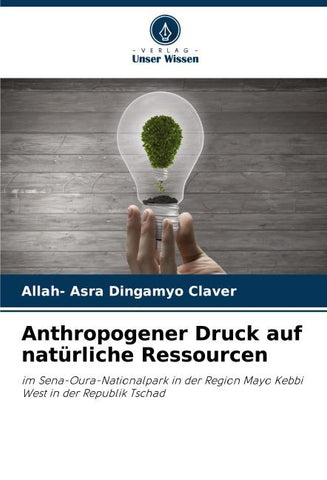 Anthropogener Druck auf natürliche Ressourcen