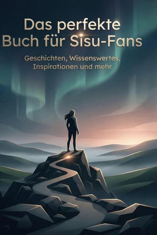 Das perfekte Buch für Sisu-Fans