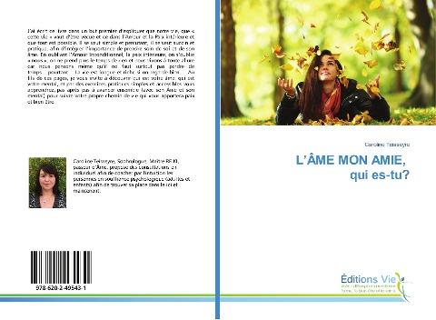 L'ÂME MON AMIE, qui es-tu?