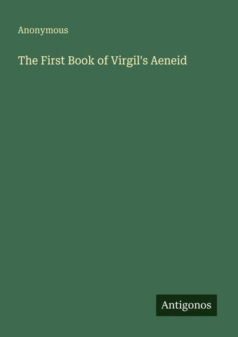The First Book of Virgil's Aeneid