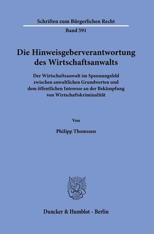Die Hinweisgeberverantwortung des Wirtschaftsanwalts