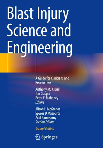 Blast Injury Science and Engineering