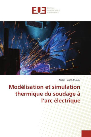 Modélisation et simulation thermique du soudage à l'arc électrique