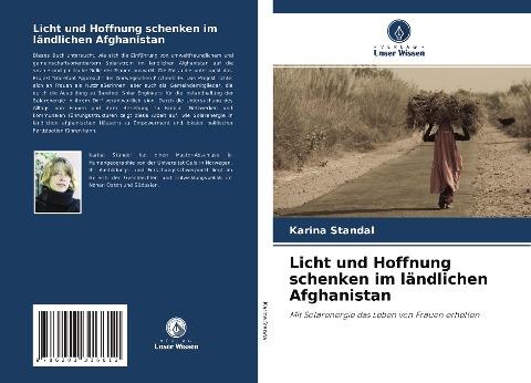 Licht und Hoffnung schenken im ländlichen Afghanistan