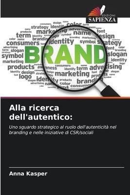 Alla ricerca dell'autentico: