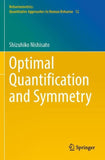Optimal Quantification and Symmetry