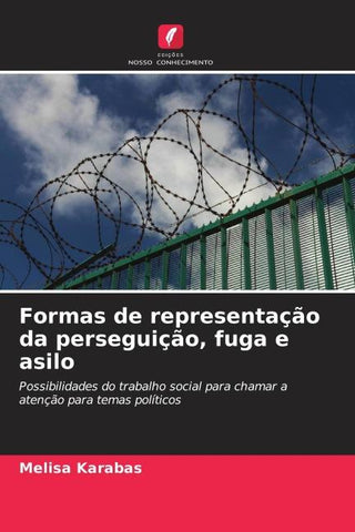 Formas de representação da perseguição, fuga e asilo