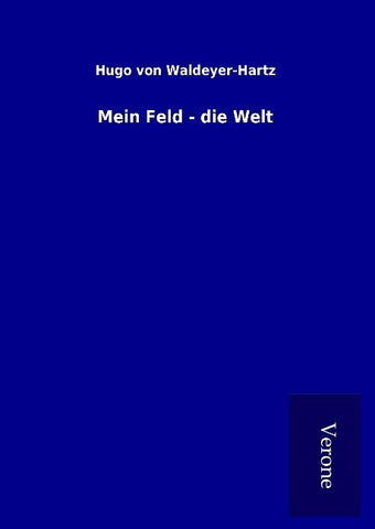Mein Feld - die Welt