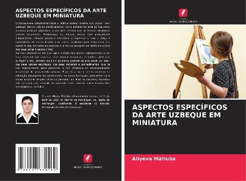 ASPECTOS ESPECÍFICOS DA ARTE UZBEQUE EM MINIATURA