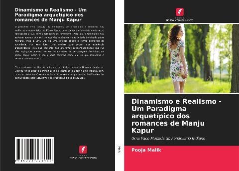 Dinamismo e Realismo - Um Paradigma arquetípico dos romances de Manju Kapur