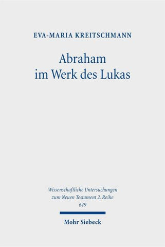 Abraham im Werk des Lukas