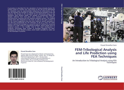 FEM-Tribological Analysis and Life Prediction using FEA Techniques