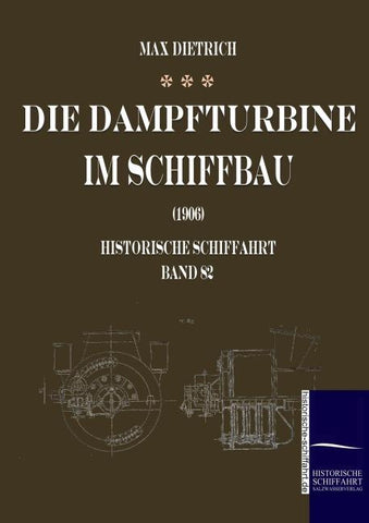 Die Dampfturbine im Schiffbau