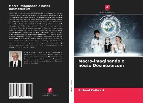 Macro-imaginando o nosso Dosmozoicum