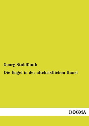 Die Engel in der altchristlichen Kunst