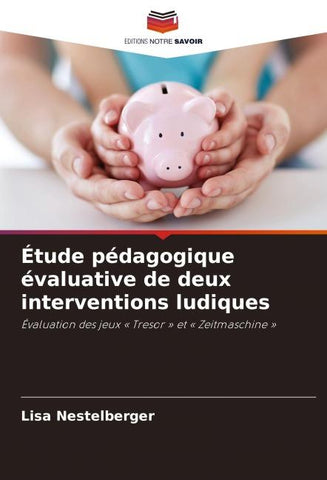 Étude pédagogique évaluative de deux interventions ludiques