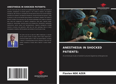 ANESTHESIA IN SHOCKED PATIENTS: