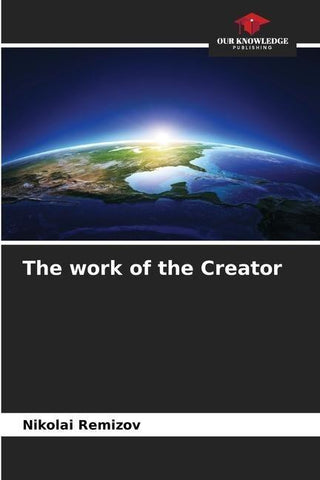 The work of the Creator