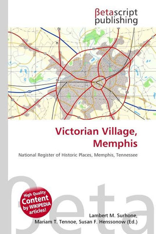 Victorian Village, Memphis