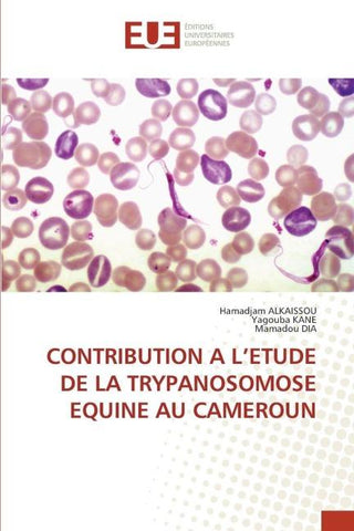 CONTRIBUTION A L'ETUDE DE LA TRYPANOSOMOSE EQUINE AU CAMEROUN