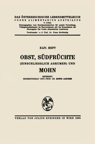Obst, Südfrüchte (einschließlich Agrumen) und Mohn