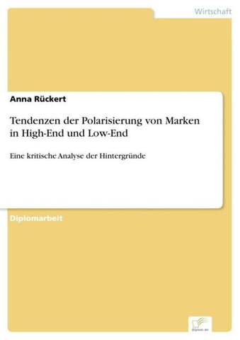 Tendenzen der Polarisierung von Marken in High-End und Low-End