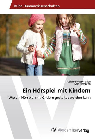 Ein Hörspiel mit Kindern