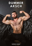 Dummer Arsch