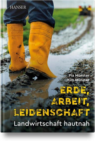 Erde, Arbeit, Leidenschaft
