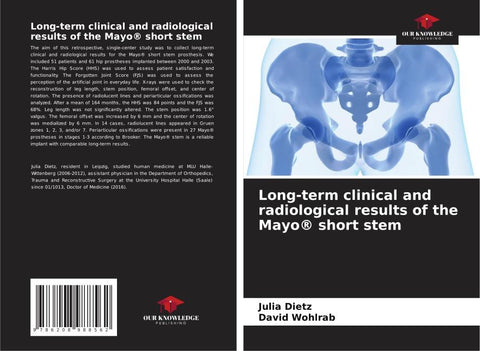 Long-term clinical and radiological results of the Mayo® short stem