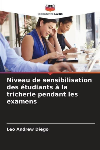 Niveau de sensibilisation des étudiants à la tricherie pendant les examens