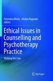 Ethical Issues in Counselling and Psychotherapy Practice