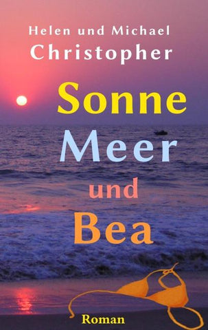 Sonne, Meer und Bea