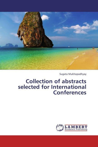 Collection of abstracts selected for International Conferences