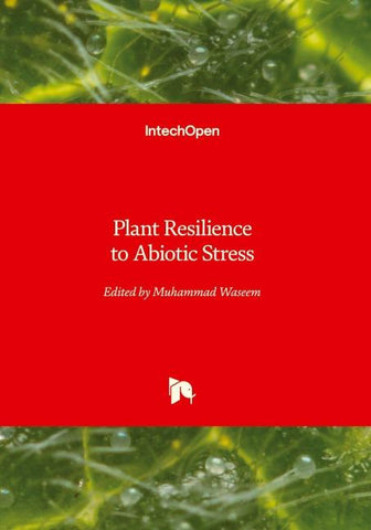 Plant Resilience to Abiotic Stress