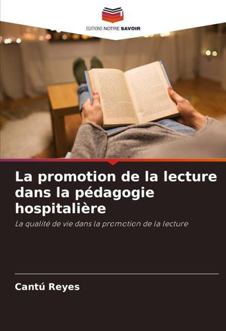 La promotion de la lecture dans la pédagogie hospitalière