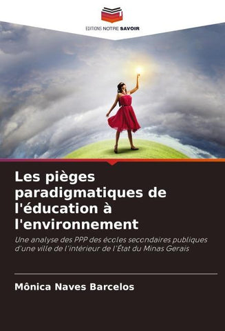 Les pièges paradigmatiques de l'éducation à l'environnement